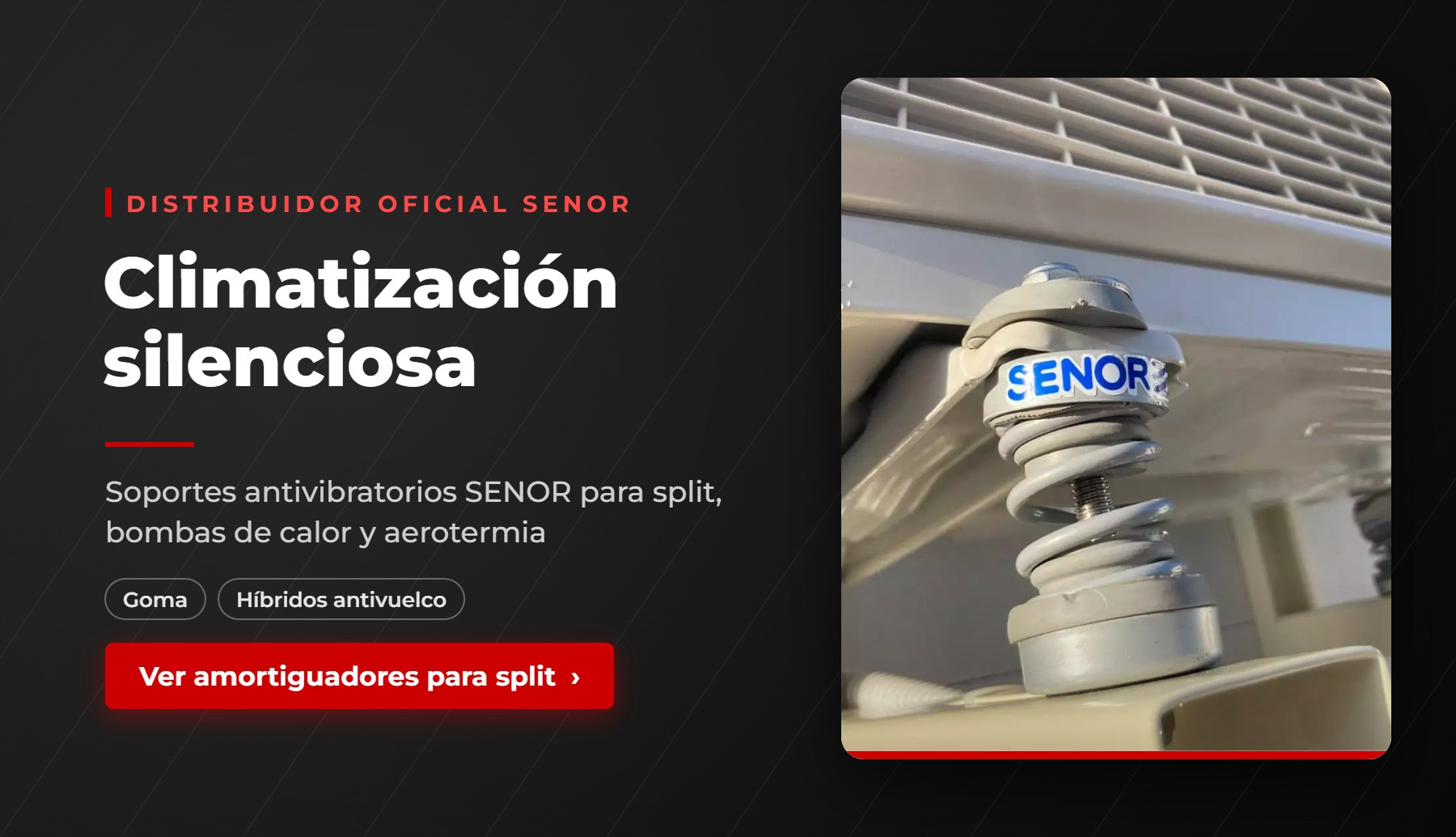 Amortiguadores antivibratorios SENOR para split, bomba de calor y aerotermia