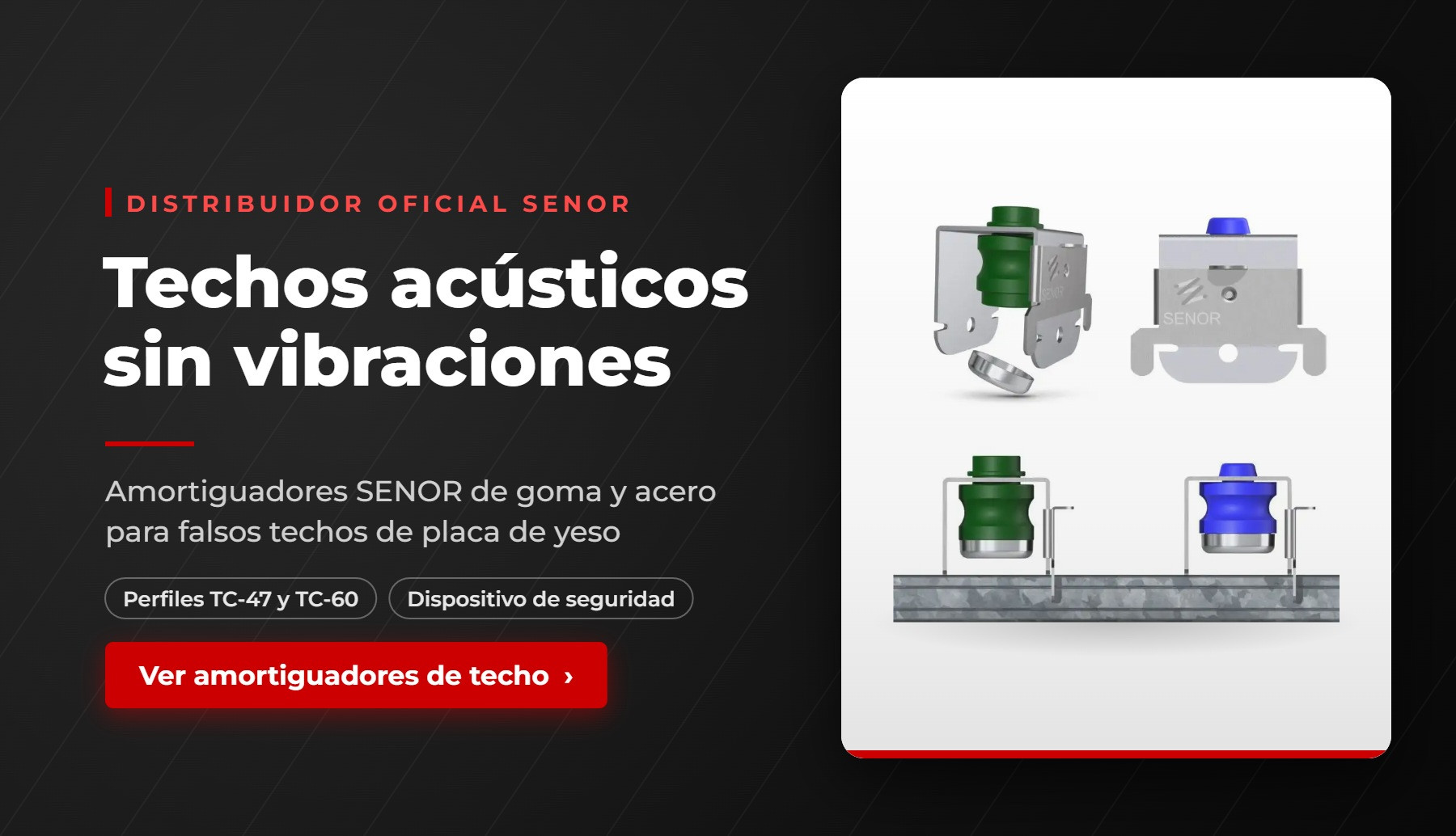 Amortiguadores SENOR para techos acústicos de placa de yeso